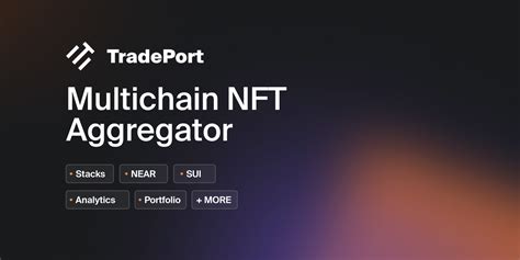 TradePort The Multichain NFT Marketplace Aggregator