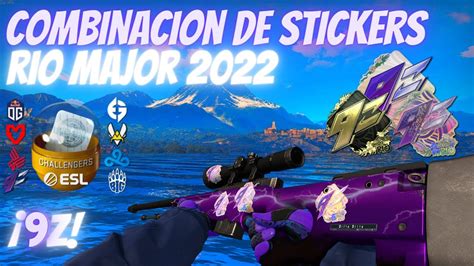 COMBINACION DE STICKERS 9Z MAJOR RIO 2022 CSGO Showcase YouTube