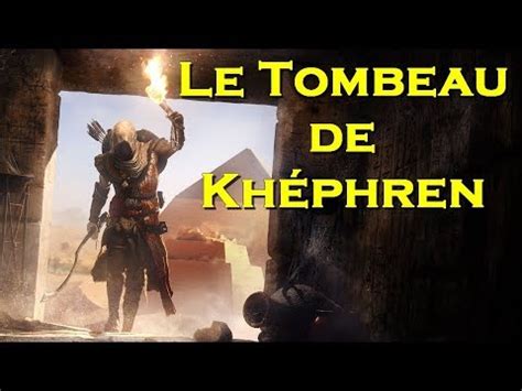 Assassins Creed Origins Le Tombeau de Khéphren Non Commenté YouTube