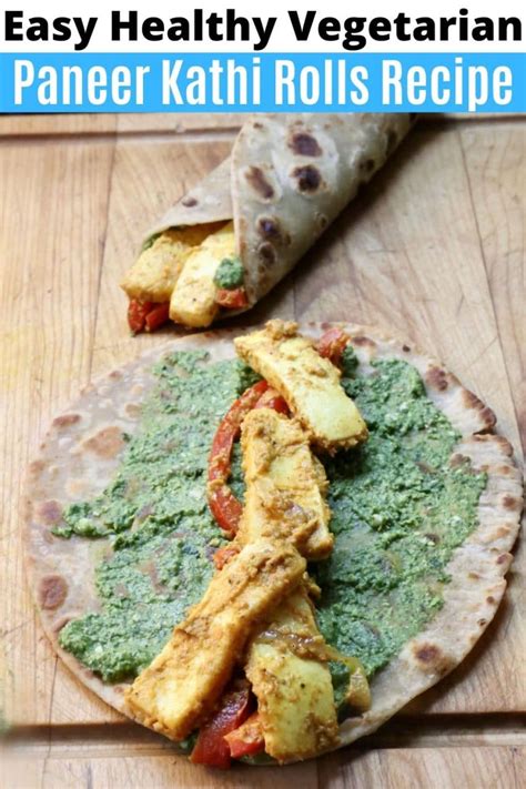 Indian Vegetarian Paneer Frankie Kathi Roll Recipe DobbernationLOVES