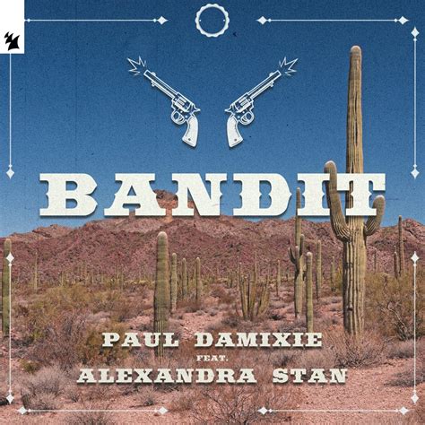 Bandit Feat Alexandra Stan Single By Paul Damixie On Apple Music