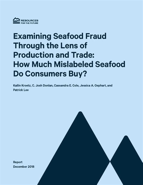 Examining Seafood Fraud Through The Lens Of Production And Trade How