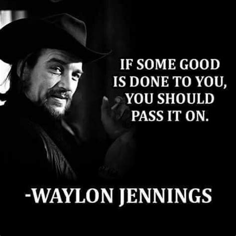 Waylon Jennings Quotes