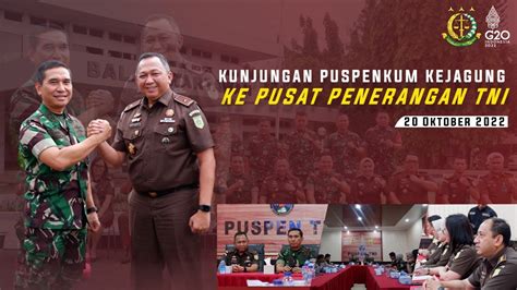 KUNJUNGAN KERJA KAPUSPENKUM KEJAKSAAN AGUNG KE PUSAT PENERANGAN TNI DI