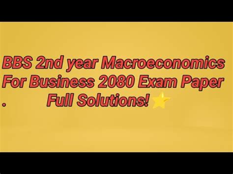 Bbs Nd Year Macroeconomics For Business Exam Paper Full Solutions