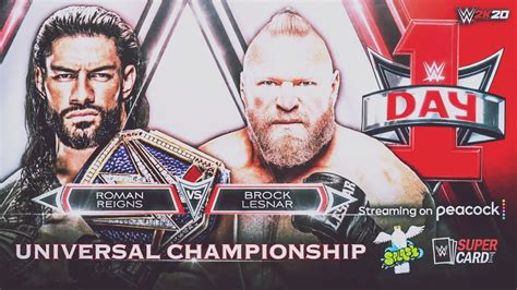 Wwe 2k20 Roman Reigns Vs Brock Lesnar Wwe Day 1 Atlanta Universal