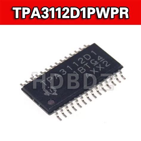 Tpa3112d1pwpr TPA3112D1 HTSSOP 28 Mono Class D Audio Amplifier Chip IC