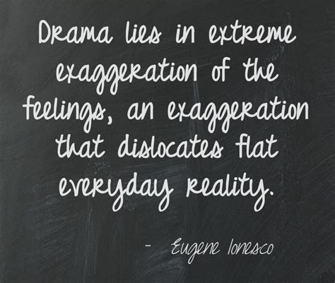 Quotes About Drama And Theatre. QuotesGram