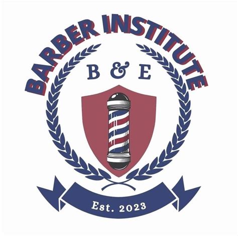 Best Barber School in Town - B & E Barber Institute