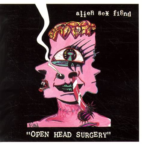 Alien Sex Fiend Open Head Surgery Cd