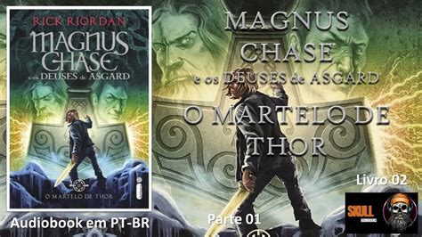 O Martelo De Thor Pt Magnus Chase E Os Deuses De Asgard Vol Rick