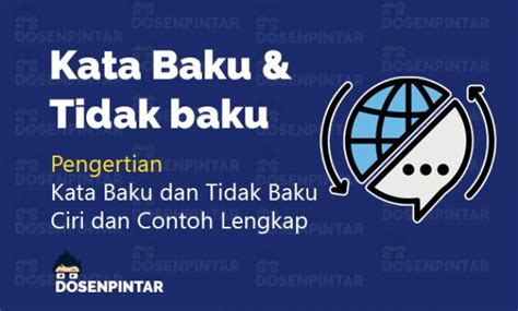 Contoh Kata Baku Dan Tidak Baku Beserta Artinya Pulp