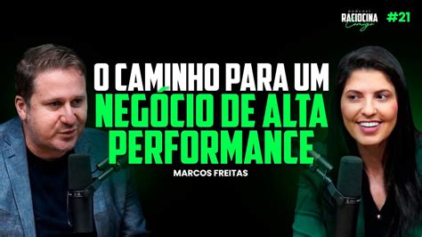 O Caminho Para Um Neg Cio De Alta Performance Marcos Freitas