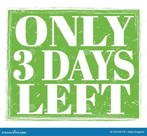 Only 3 DAYS LEFT Text On Green Stamp Sign Stock Illustration