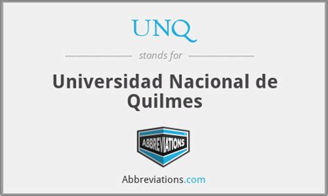 What does UNQ stand for?