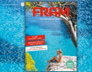 La Nouvelle Brochure Fram Pour Cet T Est Disponible