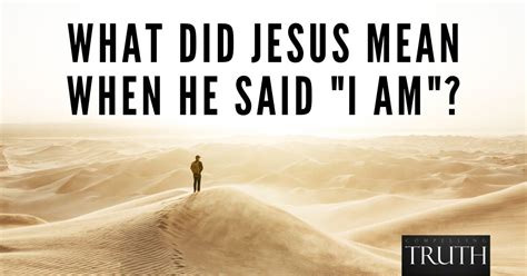 What did Jesus mean when He said "I AM"?