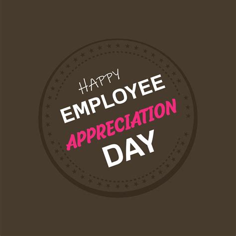 Happy Employee Appreciation Day Employee Of The Month 20627507 Vector