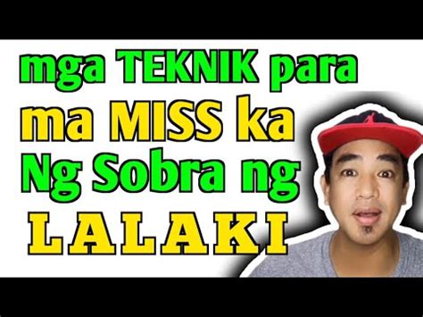 Teknik Para Miss Na Miss Ka Ng Lalaki Youtube