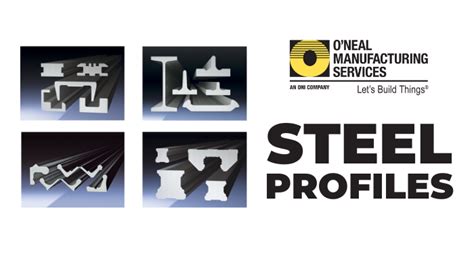 Steel Profiles for Industrial Equipment Manufacturers - O'Neal ...