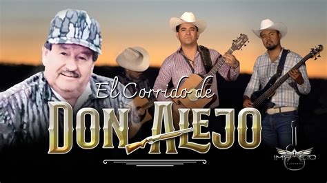 EL CORRIDO DE DON ALEJO Impacto Sierreño YouTube