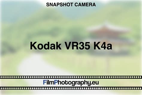 Kodak Vr35 K4a Information About Functions Battery And Films