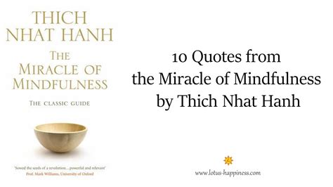 10 Quotes from the Miracle of Mindfulness by Thich Nhat Hanh - Lotus ...