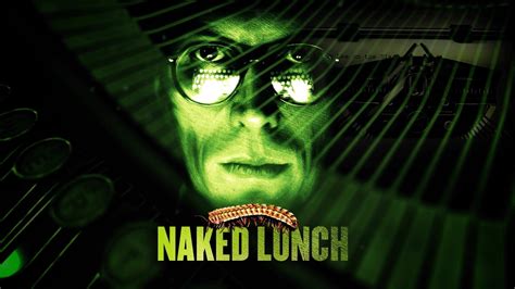 Naked Lunch Filmfed