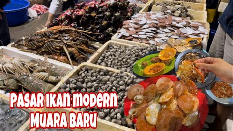 Pasar Ikan Modern Muara Baru Jakarta Utara YouTube