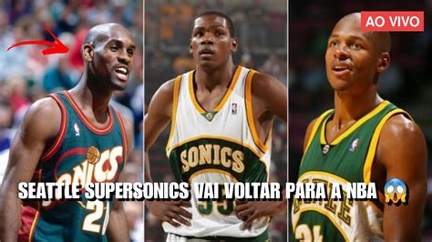 Seattle Supersonics De Volta Na Nba E Time Em Las Vegas Youtube