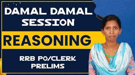 DAMAL DAMAL SESSION PRELIMS LEVEL REASONING RRB CLERK PO UPCOMING