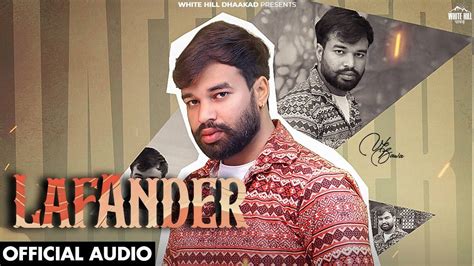 Check Out The Latest Haryanvi Music Audio For Lafander By Pankaj Sharma