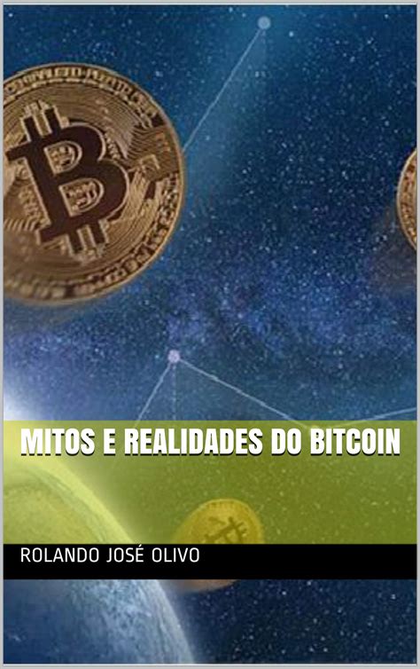 PDF Mitos E Realidades Do Bitcoin Epub Preheat