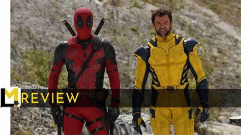 Deadpool And Wolverine Review An R Rated Laugh Riot Thats Thin On Plot