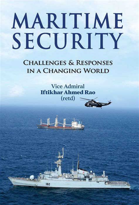 maritime security challenges responses   changing world