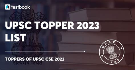 Upsc Topper 2023 List Rank Marksheet Statewise List