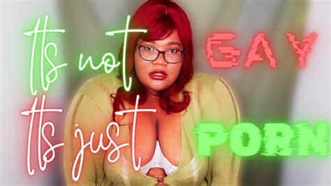 Its Not Gay Its Just P Bella Trixxx Gay Encouragement Therapy Fantas Bella Trixxx