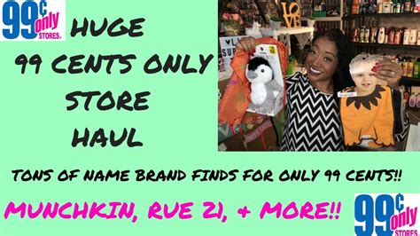 Huge 99 Cents Only Store Haul Tons Of Amazing NEW Name Brand Finds For