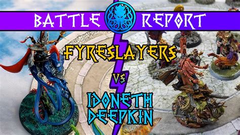 Fyreslayers Vs Idoneth Deepkin Age Of Sigmar 2000 Point Battle