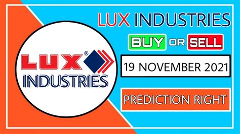 19 November Lux Industries Share Price Targets Lux Industries Share