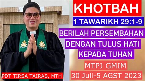 KHOTBAH 1 TAWARIKH 29 1 9 MTPJ GMIM 30 JULI 5 AGUSTUS 2023 YouTube