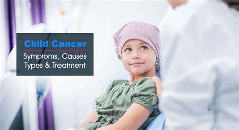 Child Cancer: Symptoms, Causes, Types & Treatment