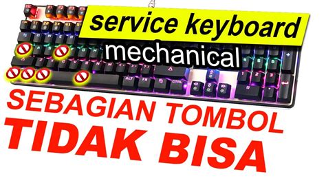 Mengatasi Keyboard Mechanical Tombol Tidak Berfungsi Sebagian YouTube