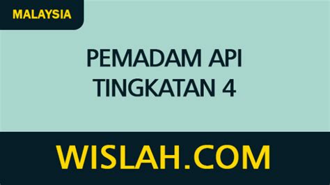 Pemadam Api Tingkatan 4 Sains Bab 1 Langkah Keselamatan Dalam Makmal