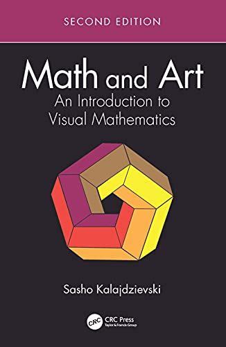 Math and Art: An Introduction to Visual Mathematics | Science books ...