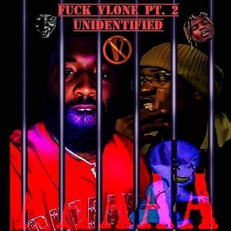Stream FUCK VLONE PART By UNIDENTIFIED Listen Online For Free On SoundCloud
