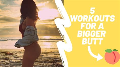 5 Workouts To Build A Bigger Butt Booty Workouts To Do Anywhere Youtube