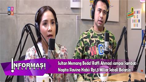 Sultan Memang Beda Raffi Ahmad Sampai Sambat Nagita Slavina Habis Rp