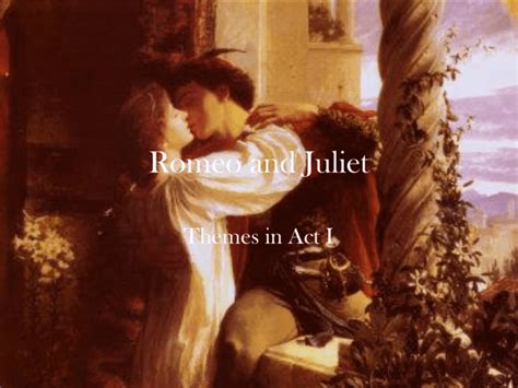 Romeo and Juliet Themes