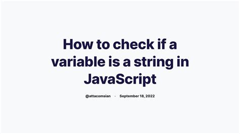 How To Check If A Variable Is A String In Javascript